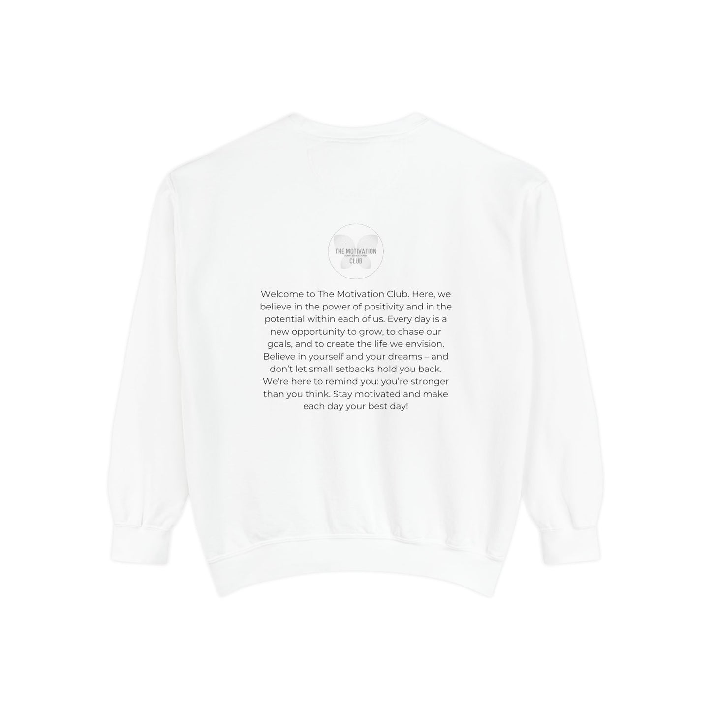 Motivation Club Sweatshirt – Dein täglicher Inspirations-Boost.