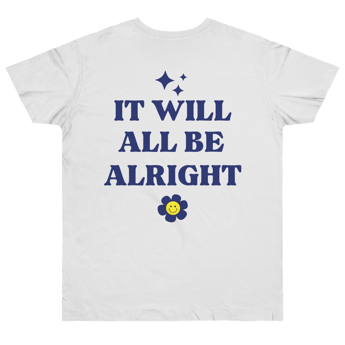 IT WILL ALL BE ALRIGHT - T-Shirt für Motivation und Positivität